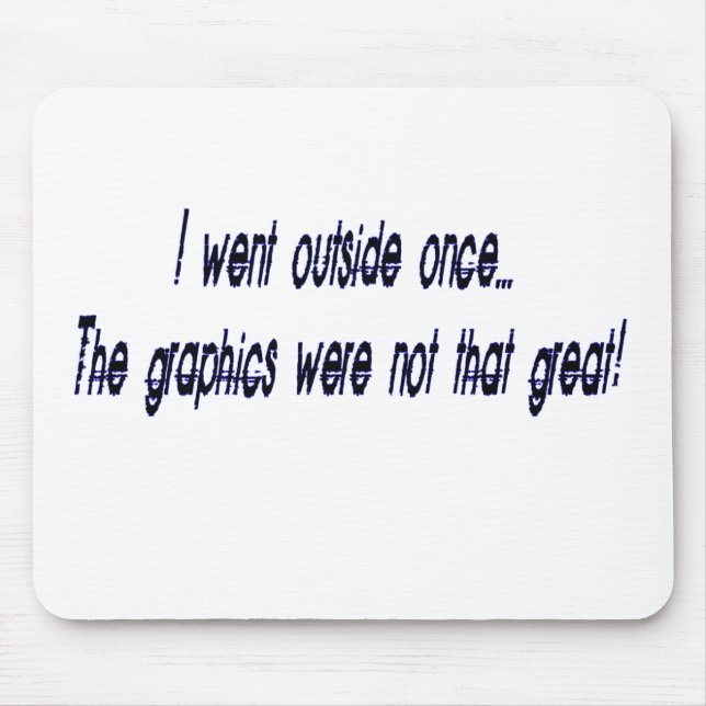 went outside mouse pad (Front)