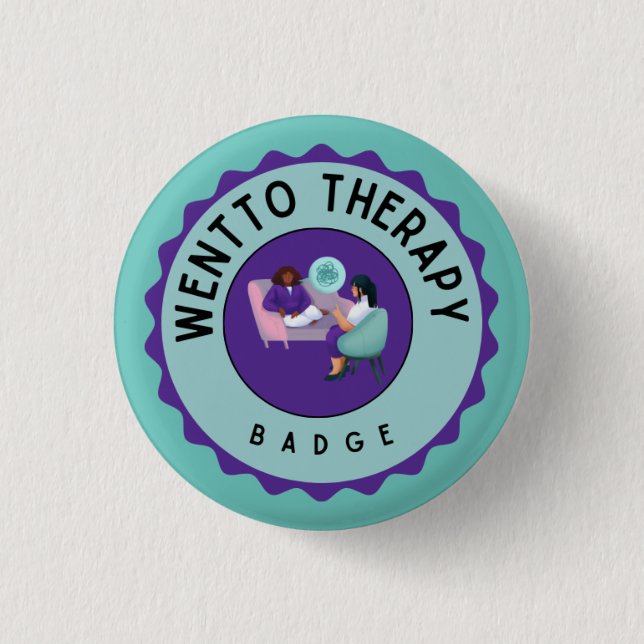 Went to therapy badge button (Front)