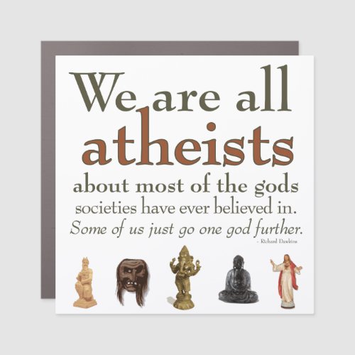 Were All Atheists Car Magnet