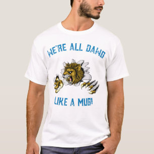 We're All Dawg Like A Mug! T-Shirt