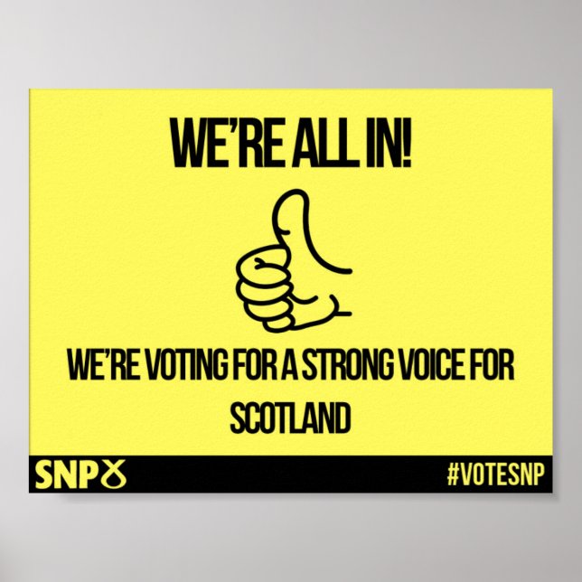 We're All In - SNP Poster (Front)