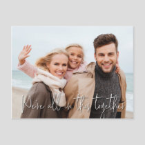 We're All In This Together Act Of Kindness Photo Postcard