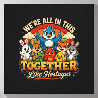 Were-All-In-This-Together-Like-S Canvas Photo Tile