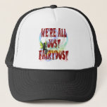 We&#39;re All Just Fairydust Trucker Hat at Zazzle