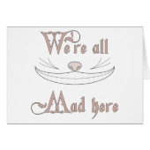 We're All Mad Here (Front Horizontal)
