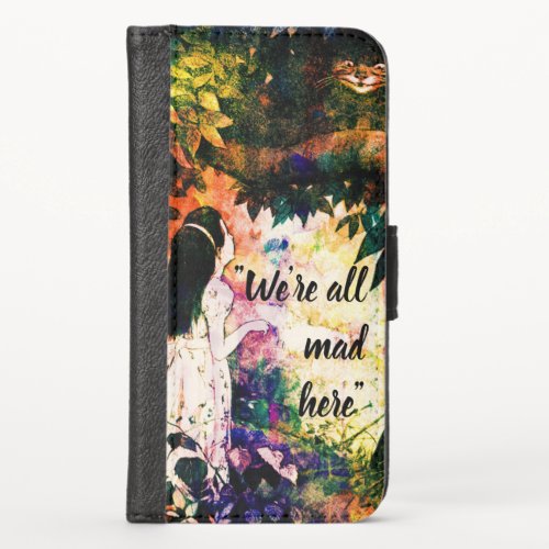 Were All Mad Here Alice in Wonderland iPhone XS Wallet Case