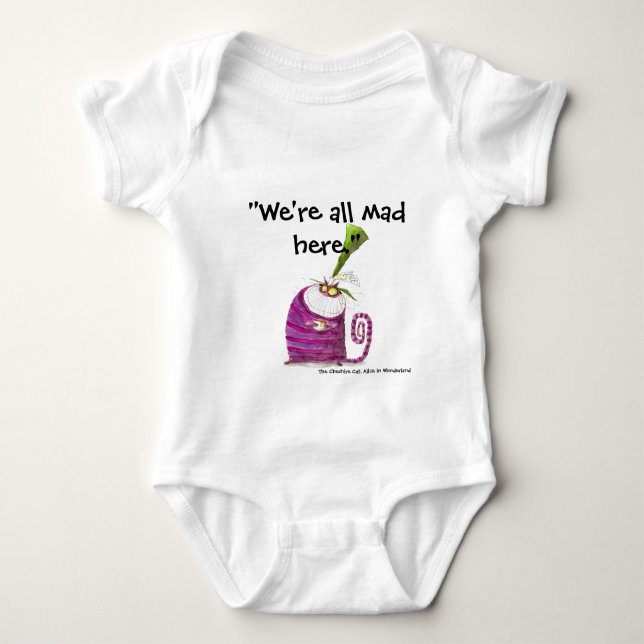 We're all mad here baby bodysuit (Front)