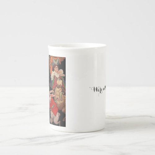 Were All Mad Here Bone China Mug