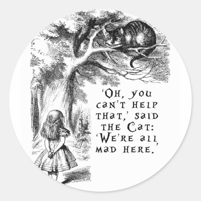 We're all mad here - Cheshire cat Classic Round Sticker (Front)