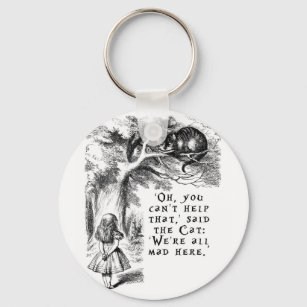We're all mad here - Cheshire cat Keychain