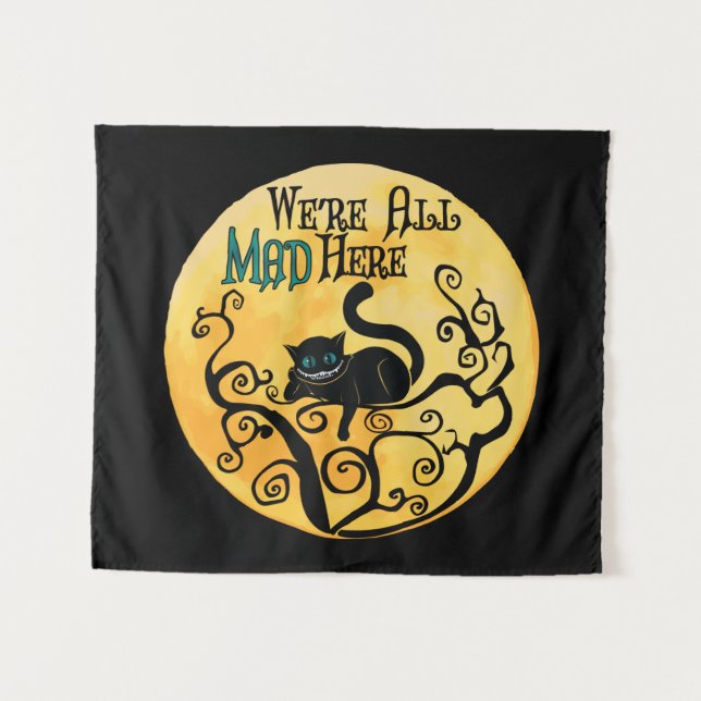 We're All Mad Here - Cheshire Cat Tapestry (Front (Horizontal))