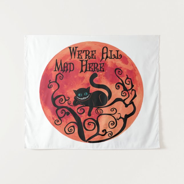 We're All Mad Here - Cheshire Cat Tapestry (Front (Horizontal))