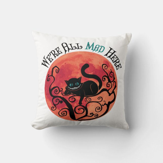 We're All Mad Here - Cheshire Cat Throw Pillow (Front)