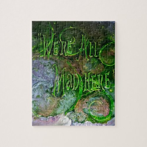 Were All Mad Here Jigsaw Puzzle