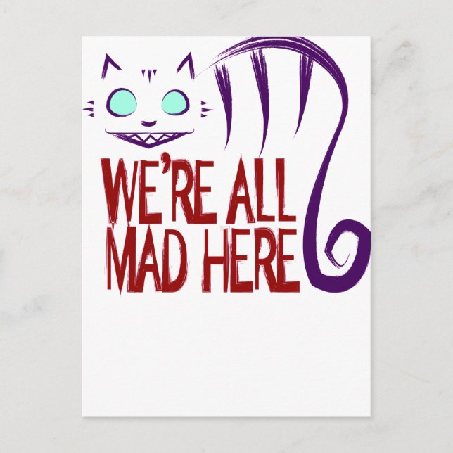 We're All Mad Here Postcard (Front)