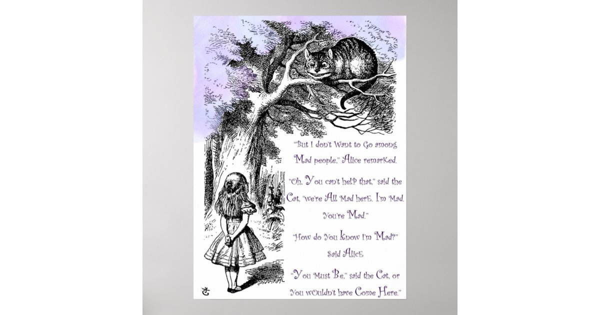 Were All Mad Here Poster | Zazzle
