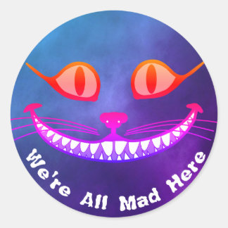 We're All Mad Here Purple Cheshire Cat Wonderland Classic Round Sticker