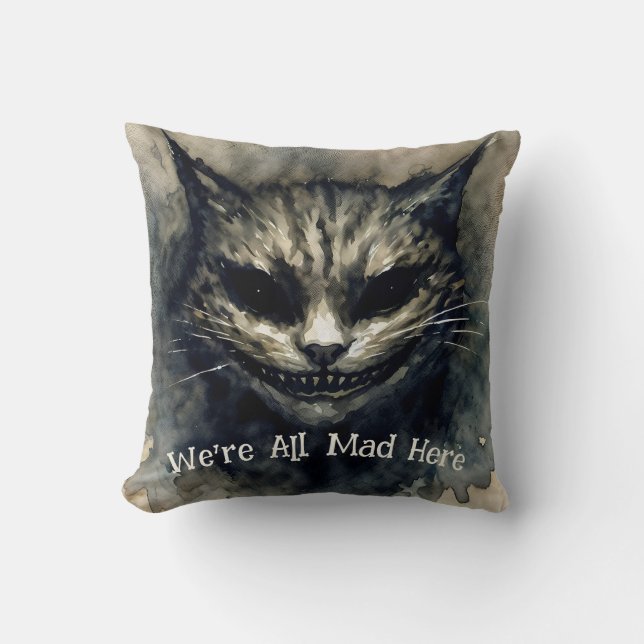 We're All Mad Here Sinister Cat Smiling  Throw Pillow (Front)