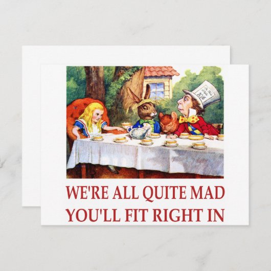 WE'RE ALL QUITE MAD, YOU'LL FIT RIGHT IN (Front/Back)