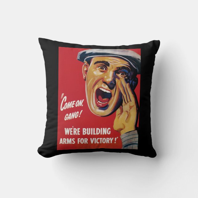 We're Building Arms for Victory! Throw Pillow (Front)