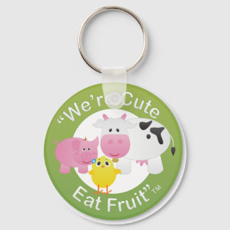We're Cute, Eat Fruit Keychain