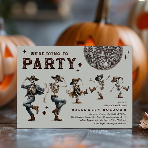 Were Dying to Party Halloween Hoedown Invitation