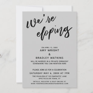 We're Eloping Simple Modern Handwriting Gray Invitation