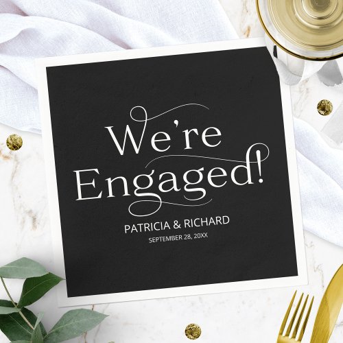 Were Engaged Engagement Party Black Napkins