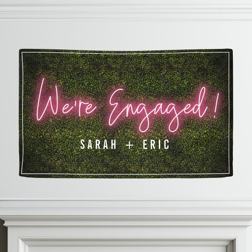 Were Engaged Pink Neon Engagement Party Banner