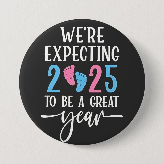 We're Expecting 2025 to Be a Great Year Couples Button (Front)