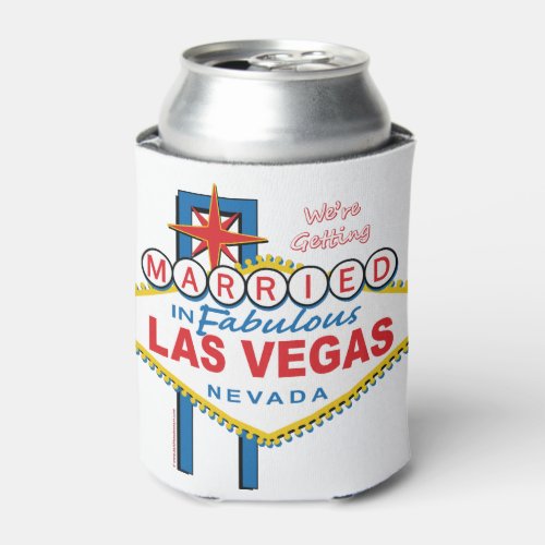Were Getting Married in Las Vegas Can Cooler