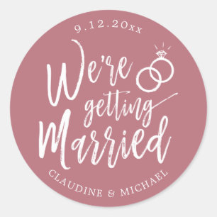 We're Getting Married Rose Gold Minimalist Classic Round Sticker
