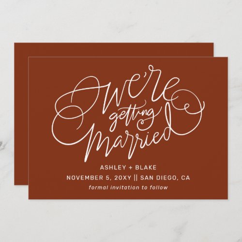 Were getting married Rust Simple Calligraphy Save The Date