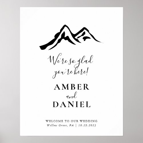 Were Glad Youre Here Mountain Wedding Welcome  Poster
