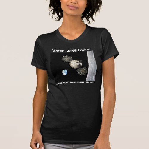 Were going back to the Moon T_Shirt