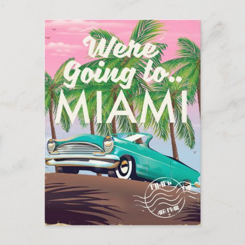 Were going to Miami Postcard