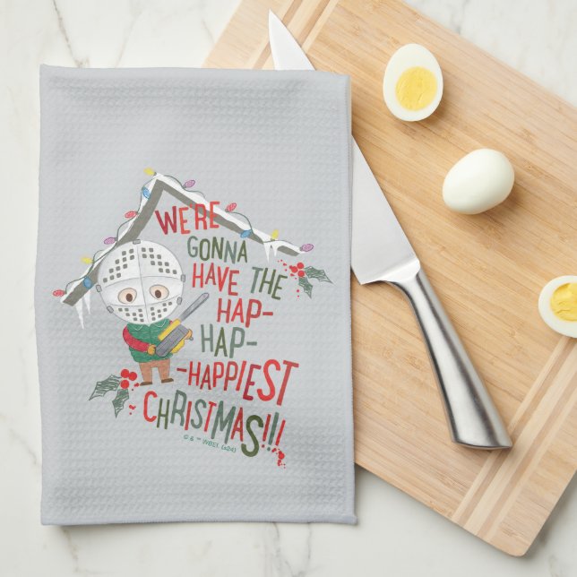 We're Gonna Have The Hap-Hap-Happiest Christmas Kitchen Towel (Quarter Fold)