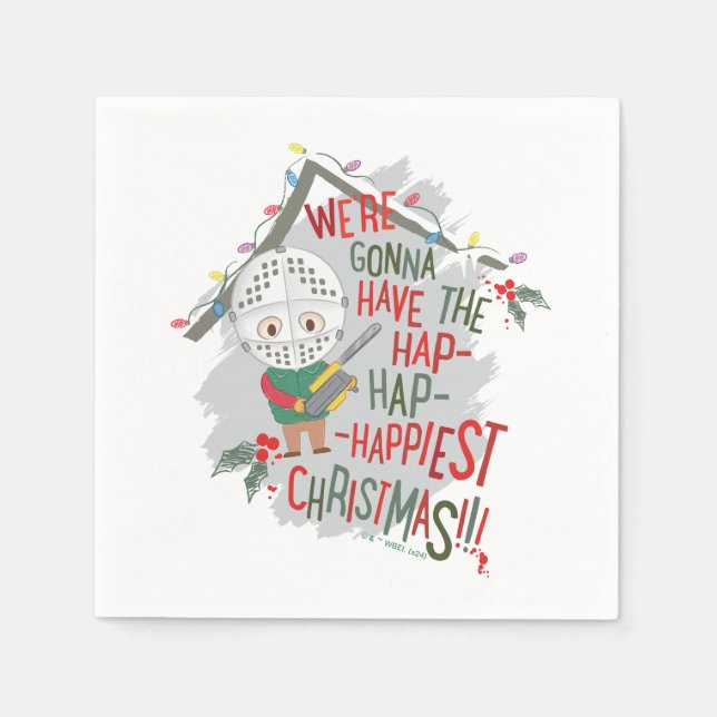 We're Gonna Have The Hap-Hap-Happiest Christmas Napkins (Front)