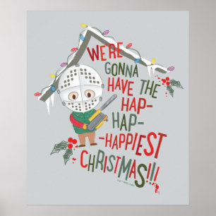 We're Gonna Have The Hap-Hap-Happiest Christmas Poster