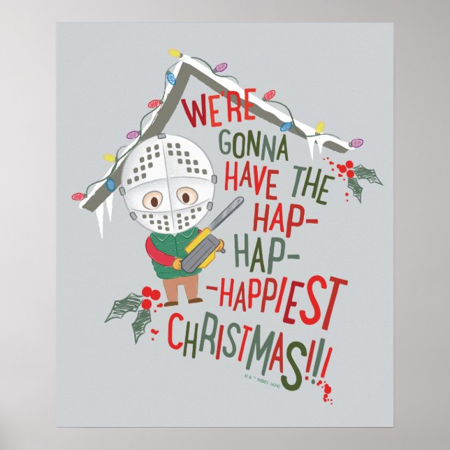 We're Gonna Have The Hap-Hap-Happiest Christmas Poster (Front)