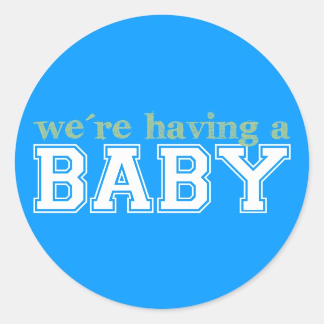 We're Having a Baby! Classic Round Sticker (Front)