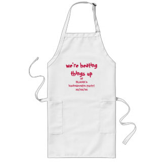 "we're heating things up..." long apron