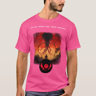 We'Re Here For Your Women . Ufo Arms T-Shirt