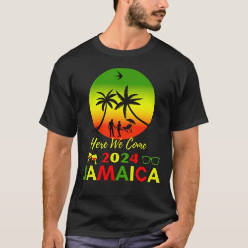 Were here in Jamaica 2024 with Jamaican flag  T_Shirt