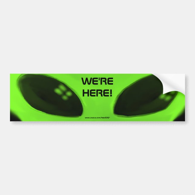 WE'RE HERE! w/words bumper sticker (Front)