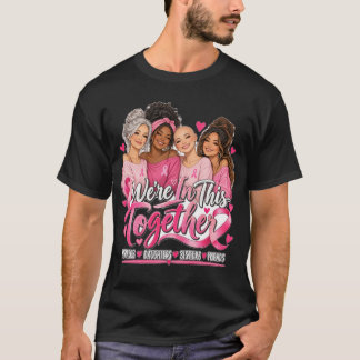 We're In This Together Breast Cancer Awareness Run T-Shirt