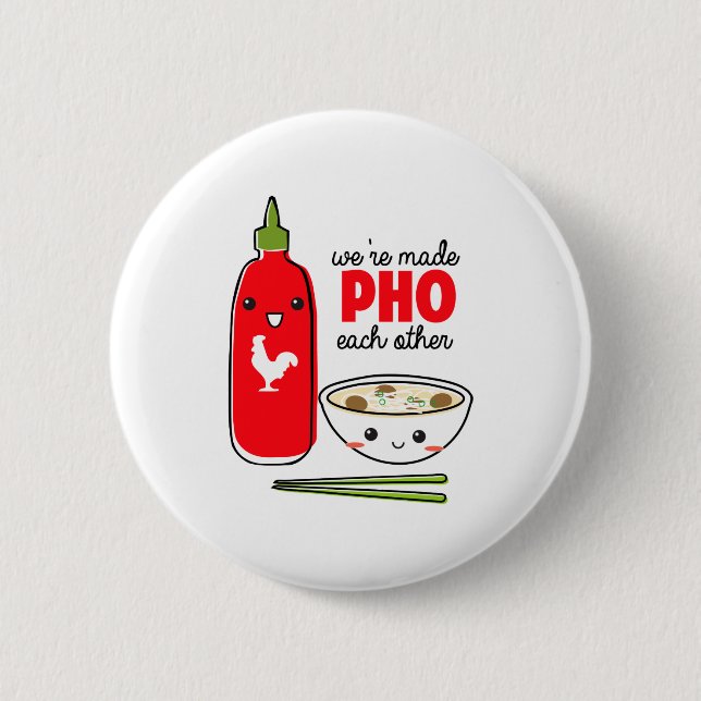 Were Made Pho Each Other  Button (Front)