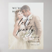 We're Married Let's Party Elopement photo welcome