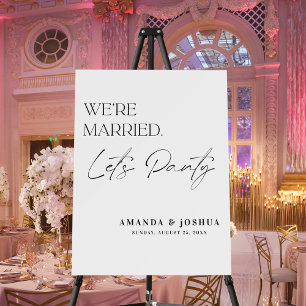 We're Married Let's Party Wedding Welcome Sign