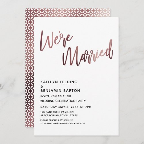 Were Married Rose Gold Wedding Reception Invitation